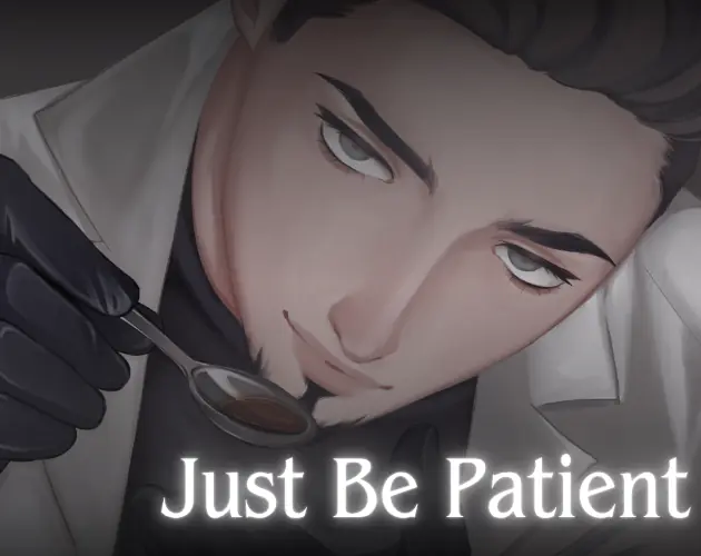 Just Be Patient psychological horror visual novel title artwork